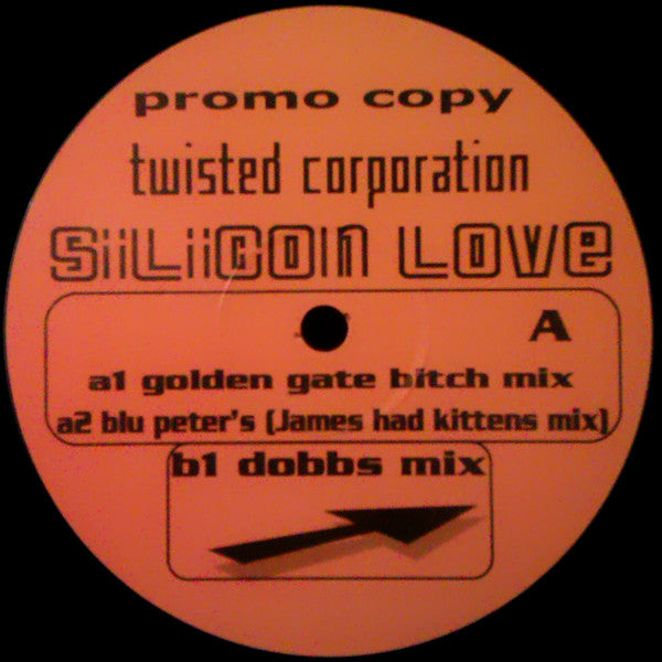 Twisted Corporation : Silicon Love (12", Promo)