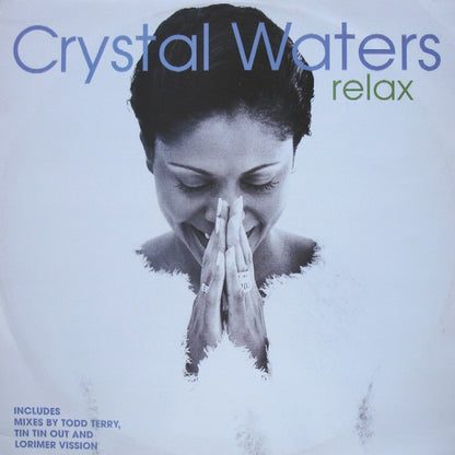 Crystal Waters : Relax (12")