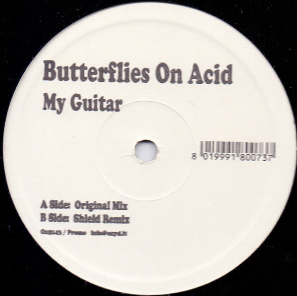 Butterflies On Acid : My Guitar (12")