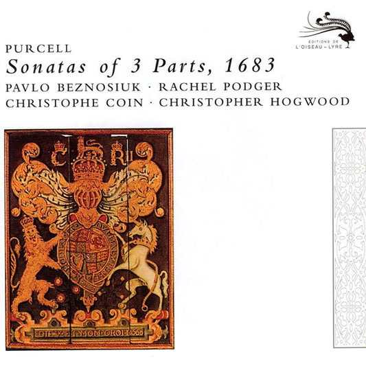 Henry Purcell - Pavlo Beznosiuk, Rachel Podger, Christophe Coin, Christopher Hogwood : Sonatas Of 3 Parts, 1683 (CD, Album, RE)