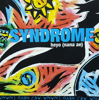 Syndrome (3) : Heyo (Nana Ae) (12")