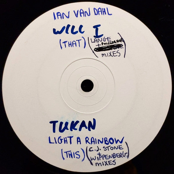 Ian Van Dahl / Tukan : Will I / Light A Rainbow (12", Comp, W/Lbl)