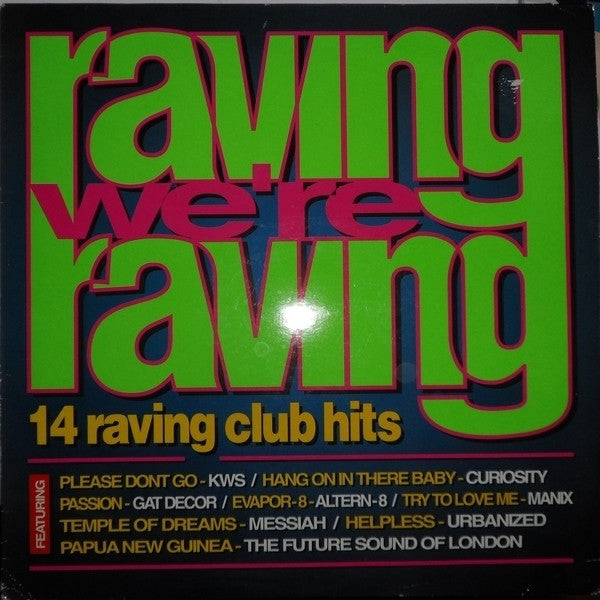 Various : Raving We're Raving (LP, Comp)