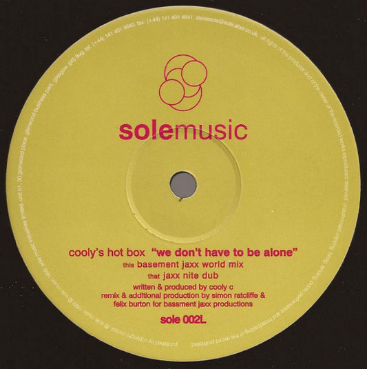 Cooly's Hot Box : We Don't Have To Be Alone (12")