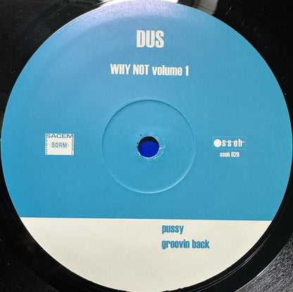 Dus : Why Not Volume 1 (12")