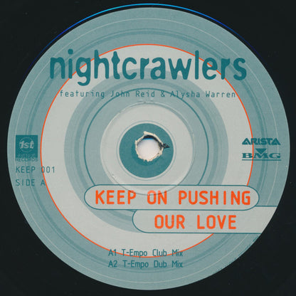 Nightcrawlers Featuring John Reid & Alisha Warren : Keep On Pushing Our Love (12", Promo)