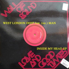 West London Deep Featuring (sic). Man : Inside My Head (12")