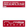 Midi Xpress : Fais Ce Qu'il Te Play (12")