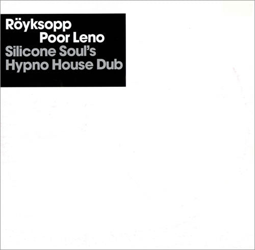 Röyksopp : Poor Leno (12", S/Sided)
