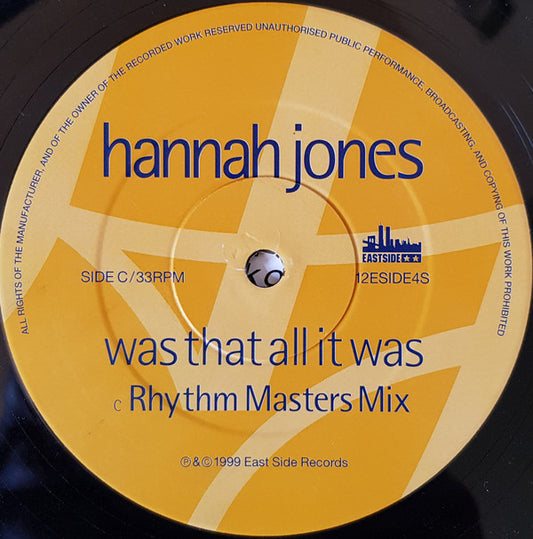 Hannah Jones : Was That All It Was (Rhythm Masters / Rough Et Tumble Mixes) (12")