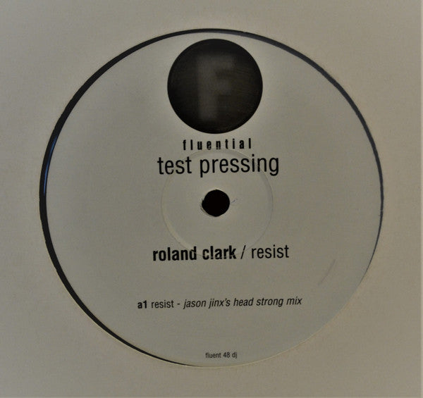 Roland Clark : Resist (12", TP)