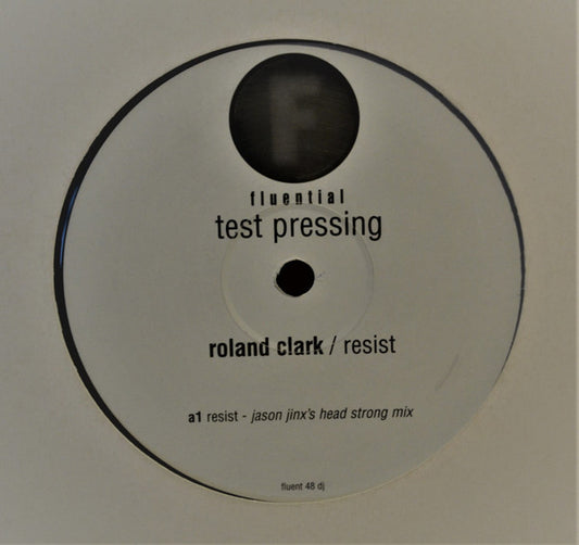 Roland Clark : Resist (12", TP)