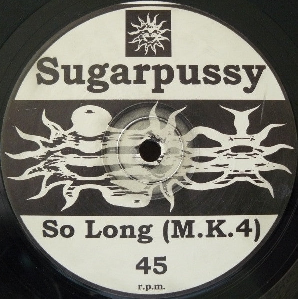 Sugarpussy : So Long (M.K.4) (12")