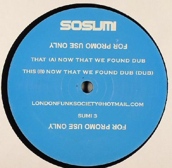 London Funk Society : Now That We Found Dub (12", Promo)