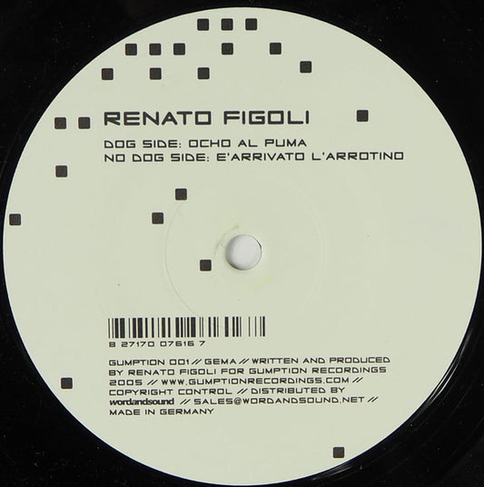 Renato Figoli : Ocho Al Puma / E'Arrivato L'Arrotino (12")