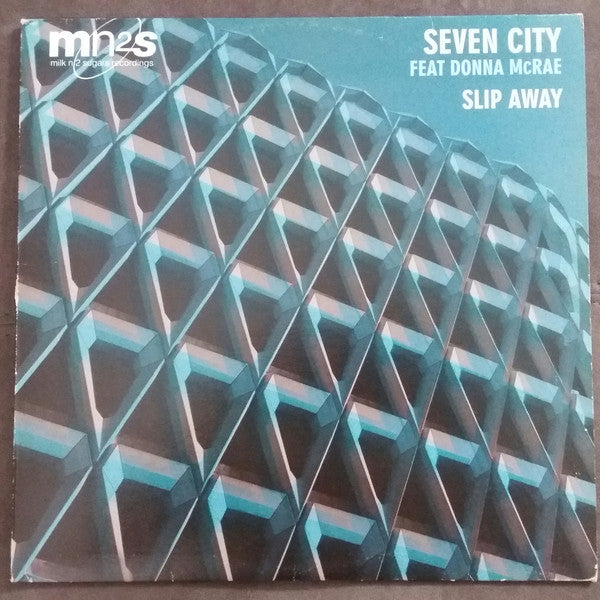 Seven City : Slip Away (12")