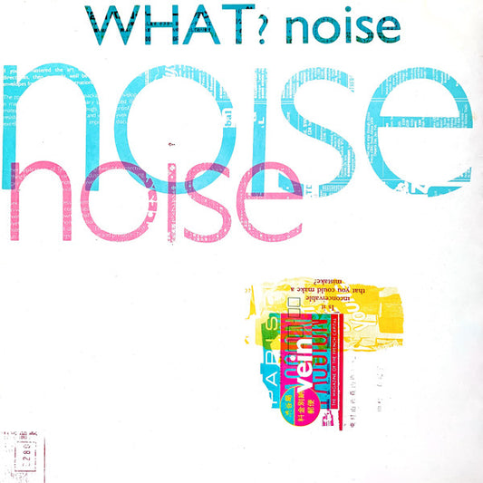 What? Noise : Vein (12")