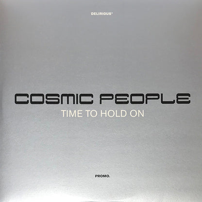 Cosmic People : Time To Hold On (2x12", Promo)