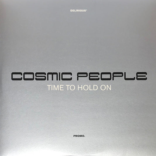 Cosmic People : Time To Hold On (2x12", Promo)