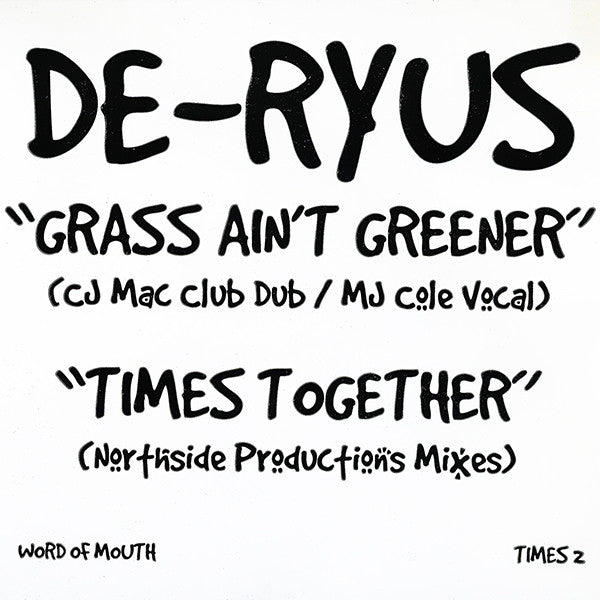 De-Ryus : Grass Ain't Greener (12", W/Lbl)