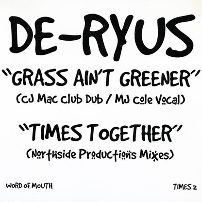 De-Ryus : Grass Ain't Greener (12", W/Lbl)