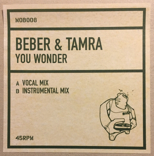 Beber & Tamra : You Wonder (12")