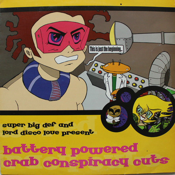 Super Big Def & Lord Disco Love : Battery Powered Crab Conspiracy Cuts (LP)