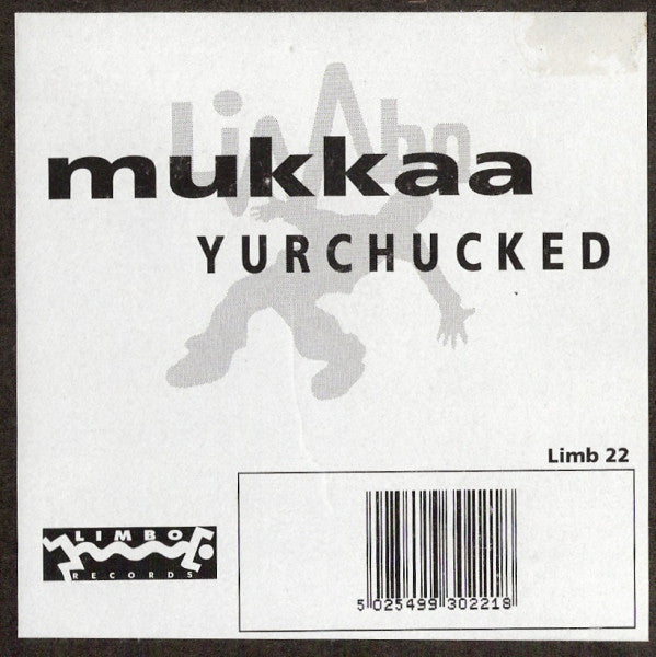 Mukkaa : Yurchucked (12")