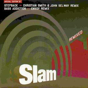 Slam : Stepback / Bass Addiction (Remixed) (12")