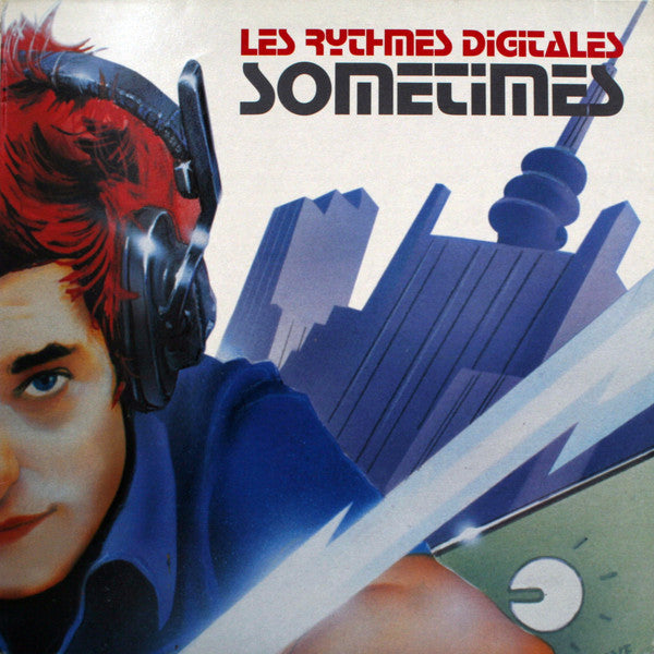 Les Rythmes Digitales : Sometimes (12")