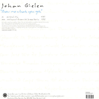 Johan Gielen : Show Me What You Got (12")