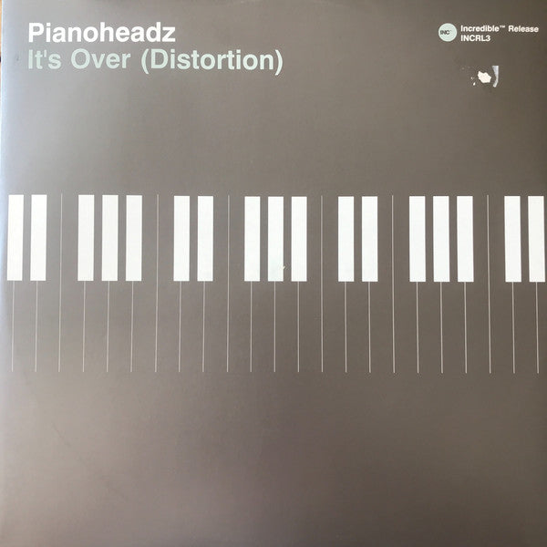 Pianoheadz* : It's Over (Distortion) (12")