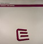 Shellshock (2) : Shock The Bass (12")