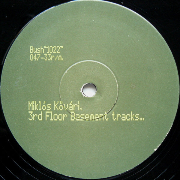 Miklós Kővári* : 3rd Floor Basement Tracks (12")