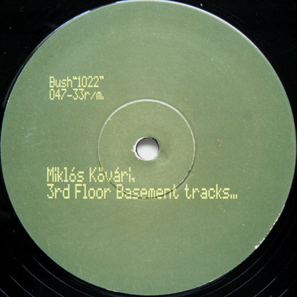 Miklós Kővári* : 3rd Floor Basement Tracks (12")
