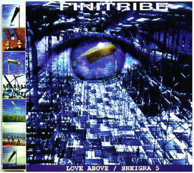 Finitribe : Love Above / Sheigra 5 (12")