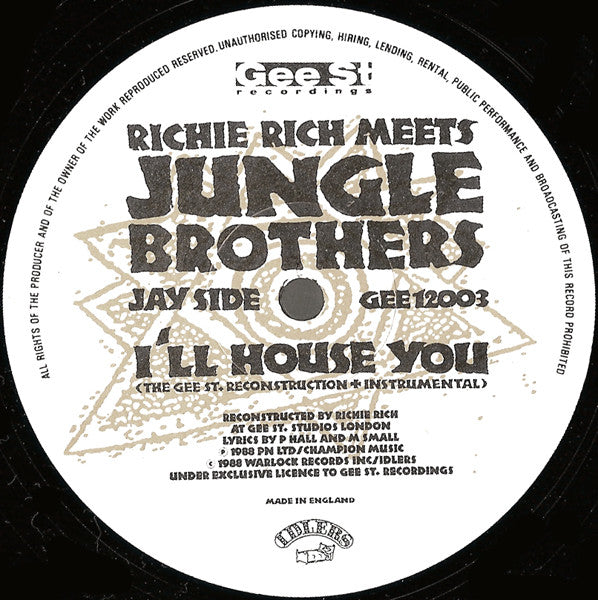 Richie Rich Meets Jungle Brothers : I'll House You (The Gee St. Reconstruction) (12")