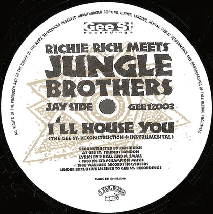 Richie Rich Meets Jungle Brothers : I'll House You (The Gee St. Reconstruction) (12")