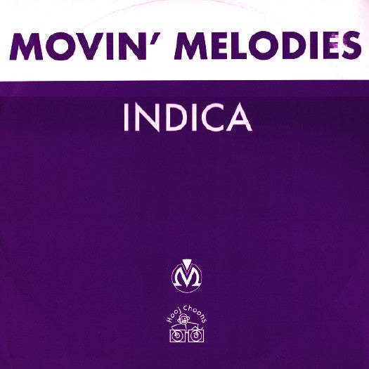 Movin' Melodies : Indica (12", Single)