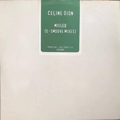 Céline Dion : Misled (E-Smoove Mixes) (12", Single, Promo)