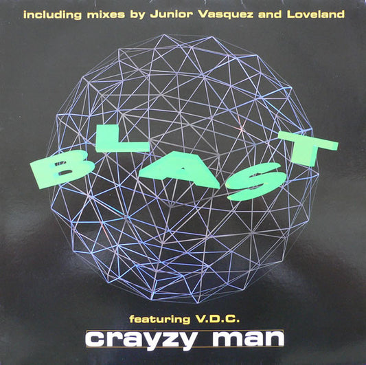Blast Featuring V.D.C. : Crayzy Man (12")