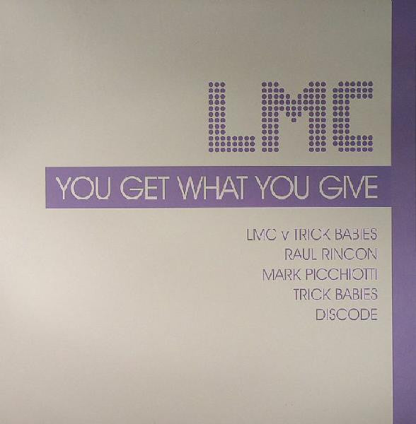 LMC : You Get What You Give (2x12", Promo)