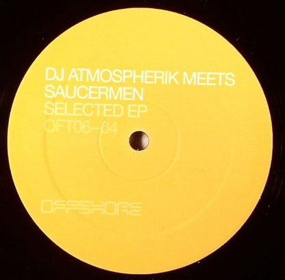 DJ Atmospherik Meets Saucermen : Selected EP (12", EP)