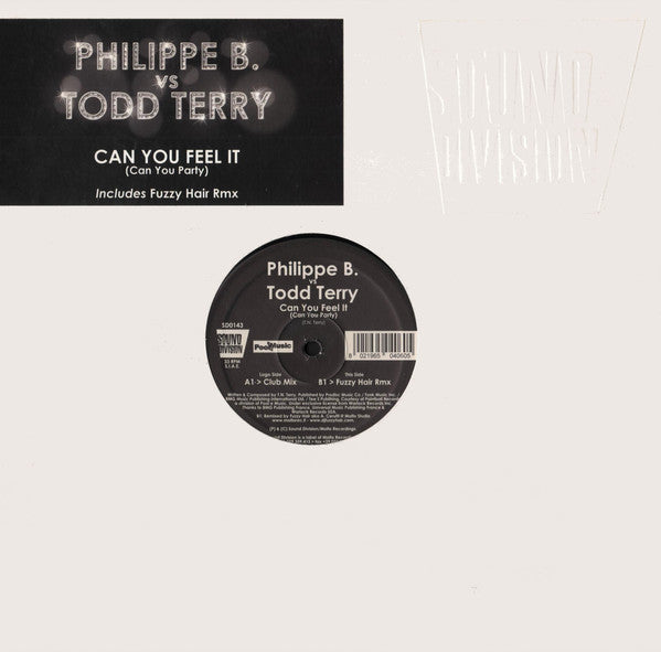 Philippe B. vs. Todd Terry : Can You Feel It (Can You Party) (12")