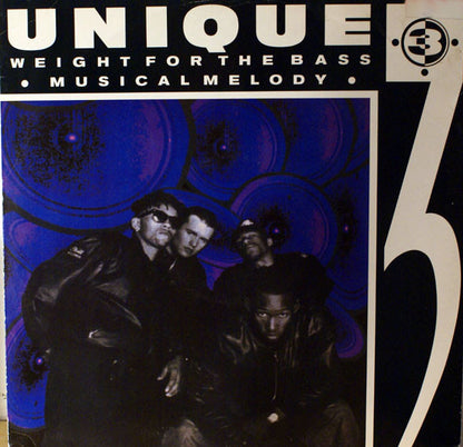 Unique 3 : Weight For The Bass / Musical Melody (12", Promo)