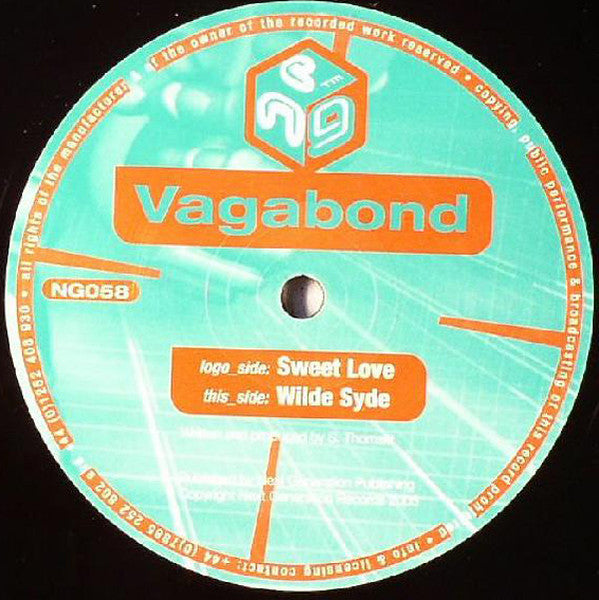 Vagabond* : Sweet Love / Wilde Syde (12")