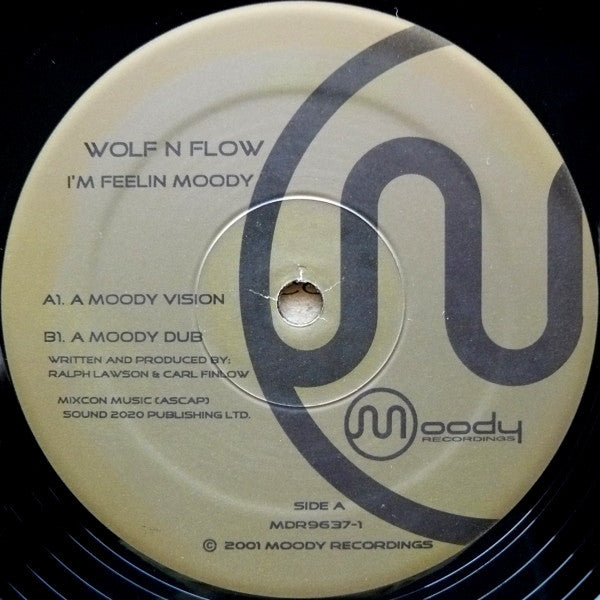Wolf n' Flow : I'm Feelin' Moody (12")