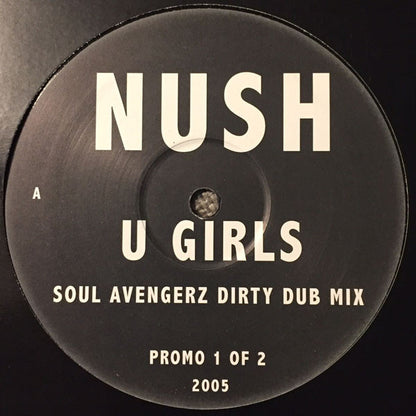 Nush : U Girls (12", Promo)