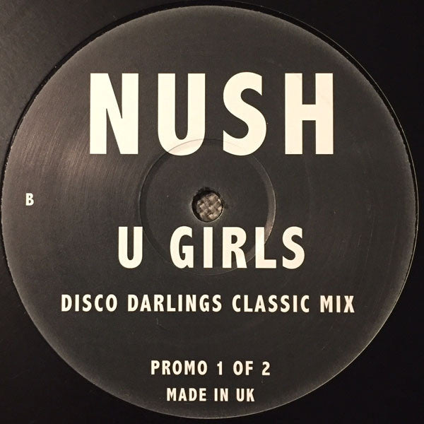 Nush : U Girls (12", Promo)