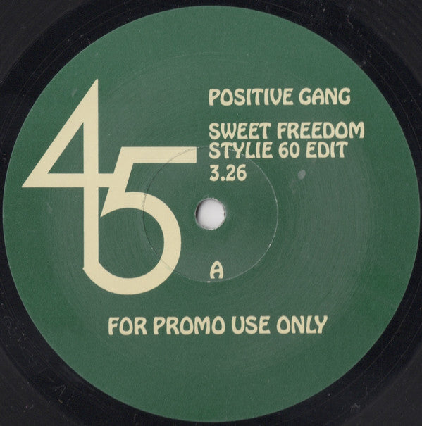 Positive Gang : Sweet Freedom (12", Promo)